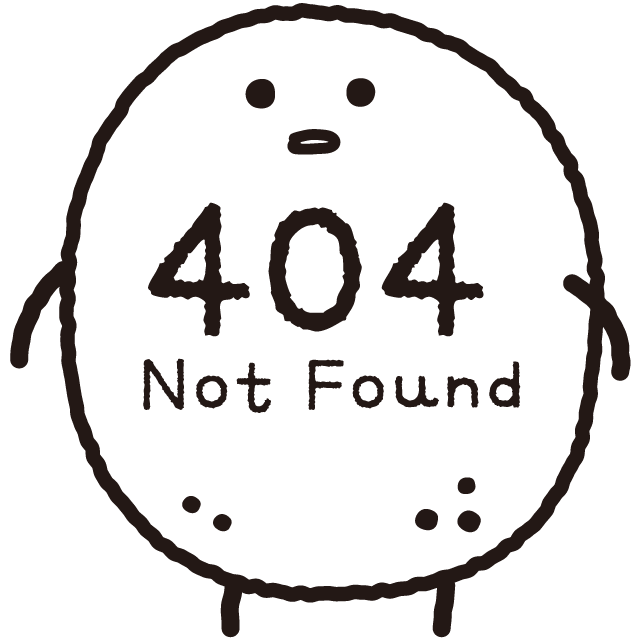 sorry... 404 File Not Found　一時的にアクセスできない状態か、移動・削除された可能性があります。他のページを見てみる？
